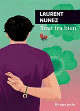 Broschiert Tout ira bien von Laurent Nunez