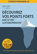 Kartonierter Einband Découvrez vos points forts avec le test CliftonStrengths® von Tom Rath