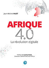 Broché Afrique 4.0 : la révolution digitale de Jean-Michel Huet