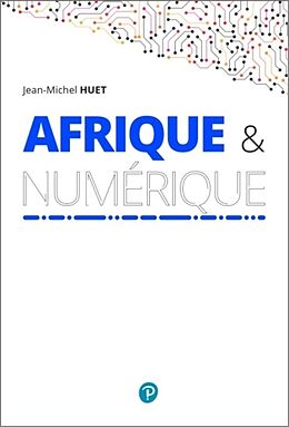 Couverture cartonnée Afrique et numérique de Jean-Michel Huet