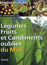 Broché Légumes, fruits et condiments oubliés du Midi de François Couplan