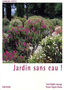 Broché Jardin sans eau ! de Brigitte Lapouge-Déjean