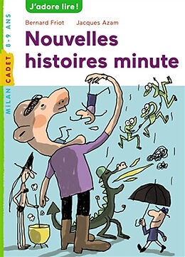 Broché Nouvelles histoires minute de Bernard Friot