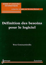 Broché Définition des besoins pour le logiciel de Yves Constantinidis