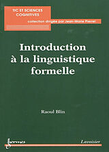 Broché Introduction à la linguistique formelle de Raoul Blin