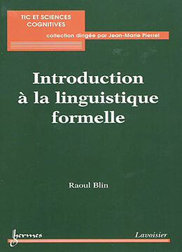 Broché Introduction à la linguistique formelle de Raoul Blin