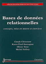 Broché Bases de données relationnelles : concepts, mise en oeuvre et exercices de Claude; Pinel-Sauvagnat, Karen et al Chrisment