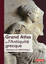Broché Grand atlas de l'Antiquité grecque classique et hellénistique de Laurianne; Richer, Nicolas Martinez-Sève