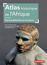 Broché Atlas historique de l'Afrique : de la préhistoire à nos jours de 