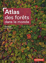 Broché Atlas des forêts dans le monde de Joël; Simon, Laurent Boulier