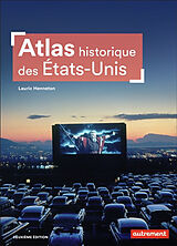 Broschiert Atlas historique des Etats-Unis von Lauric Henneton