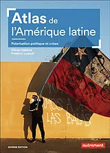 Broschiert Atlas de l'Amérique latine : polarisation politique et crises von Olivier; Louault, Frédéric Dabène