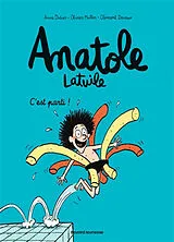 Broschiert Anatole Latuile. Vol. 1. C'est parti ! von Anne ;Muller, Olivier ;Devaux, Clément Didier