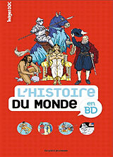 Broché L'histoire du monde en BD de Pascale; Loizeau, Catherine; Veillon, B. Bouchié