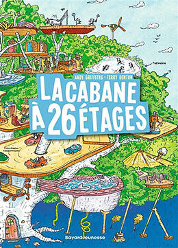 Broschiert La cabane à étages. La cabane à 26 étages von Andy Griffiths