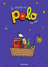 Broschiert Polo. Vol. 1. Le voyage de Polo von Régis Faller