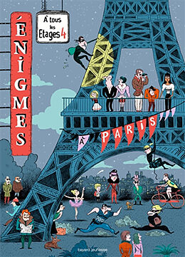 Broché Enigmes à tous les étages. Vol. 4. A Paris de Paul Martin