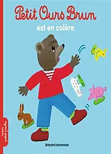 Broschiert Petit Ours Brun est en colère von Danièle Bour