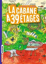 Broschiert La cabane à étages. Vol. 3. La cabane à 39 étages von Andy Griffiths