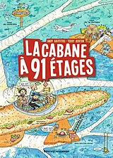 Broschiert La cabane à étages. La cabane à 91 étages von Andy Griffiths