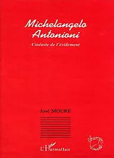 Kartonierter Einband (Kt) MICHELANGELO ANTONIONI von José Moure