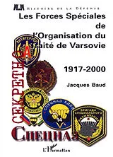 Kartonierter Einband LES FORCES SPÉCIALES DE L'ORGANISATION DU TRAITÉ DE VARSOVIE 1917-2000 von Jacques Baud