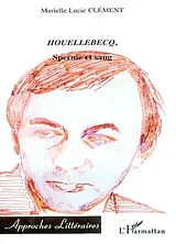 Kartonierter Einband (Kt) Houellebecq von Murielle Lucie Clément