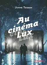 Broschiert Au cinéma Lux von Janine Teisson