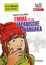 Broschiert Emma et la japanische Mangaka von Isabelle Collombat