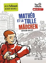 Broschiert Mathéo et la tolle Mädchen von Myriam Gallot