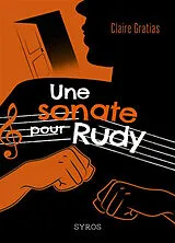 Broschiert Une sonate pour Rudy von Claire Gratias