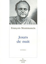 Broché Jours de nuit de François Montmaneix