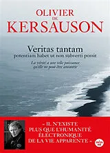 Broschiert Veritas tantam : potentiam habet ut non subverti possit. La vérité a une telle puissance qu'elle ne peut être anéantie von Olivier de Kersauson