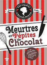 Broschiert Les enquêtes d'Hannah Swensen. Vol. 1. Meurtres et pépites de chocolat von Joanne Fluke