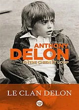 Broschiert Entre chien et loup von Anthony Delon