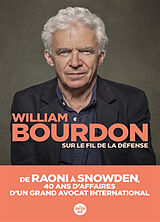 Broché Sur le fil de la défense de William Bourdon