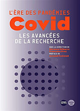 Broché L'ère des pandémies : Covid : les avancées de la recherche de 