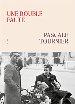 Broschiert Une double faute von Pascale Tournier