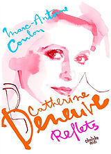 Broché Catherine Deneuve, reflets de Marc-Antoine Coulon