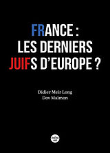 Broché France : les derniers juifs d'Europe ? de Dov ; Meir Long, Didier Maimon