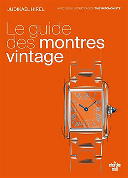 Broché Le guide des montres vintage de Judikael Hirel