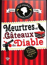 Broschiert Les enquêtes d'Hannah Swensen. Vol. 13. Meurtres et gâteaux du diable von Joanne Fluke