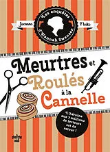 Broschiert Les enquêtes d'Hannah Swensen. Vol. 14. Meurtres et roulés à la cannelle von Joanne Fluke