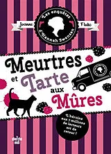 Broschiert Les enquêtes d'Hannah Swensen. Vol. 16. Meurtres et tarte aux mûres von Joanne Fluke
