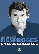Broschiert Desproges, en gros caractère von Jean-Michel Djian