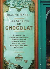 Broschiert Les secrets du chocolat von Joanne Harris