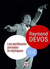 Broschiert Les meilleures pensées et répliques von Raymond Devos