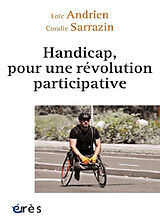 Broché Handicap, pour une révolution participative de Loïc; Sarrazin, Coralie Andrien