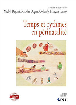 Broché Temps et rythmes en périnatalité de 