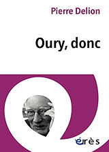 Broché Oury, donc de Pierre Delion